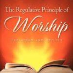 regulative-principle-worship-explained-applied-daniel-f-n-ritchie-paperback-cover-art